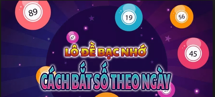 Bạc nhớ lô tô theo các ngày trong tuần Bạc nhớ lô tô theo các ngày trong tuần